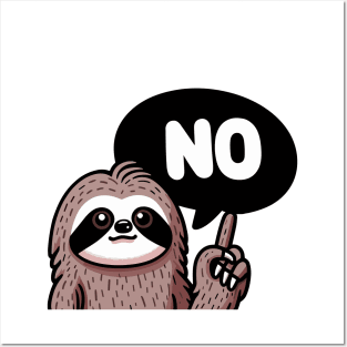 Sloth Says No Posters and Art